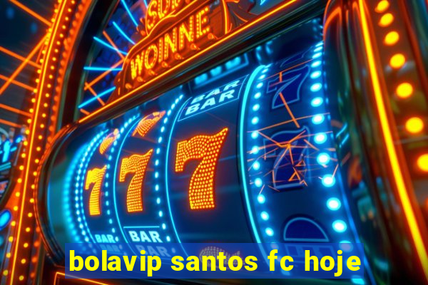 bolavip santos fc hoje